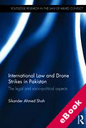 Cover of International Law and Drone Strikes in Pakistan: The Legal and Socio-political Aspects (eBook)