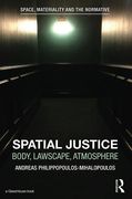 Cover of Spatial Justice: Body, Lawscape, Atmosphere
