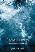 Cover of Somali Piracy: A Criminological Perspective