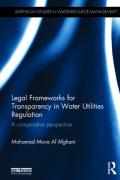 Cover of Legal Frameworks for Transparency in Water Utilities Regulation: A Comparative Perspective