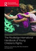 Cover of The Routledge International Handbook of Young Children's Rights