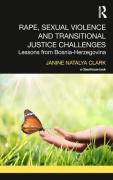 Cover of Rape, Sexual Violence and Transitional Justice Challenges: Lessons from Bosnia Herzegovina