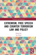 Cover of Extremism, Free Speech and Counter-Terrorism Law and Policy