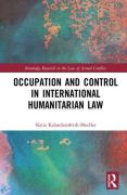 Cover of Occupation and Control in International Humanitarian Law