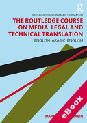 Cover of The Routledge Course on Media, Legal and Technical Translation: English-Arabic-English (eBook)