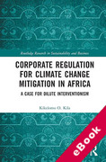 Cover of Corporate Regulation for Climate Change Mitigation in Africa: A Case for Dilute Interventionism (eBook)