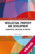 Cover of Intellectual Property and Development: Geographical Indications in Practice (eBook)