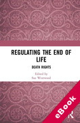 Cover of Regulating the End of Life: Death Rights (eBook)