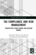 Cover of Tax Compliance and Risk Management: Perspectives from Central and Eastern Europe