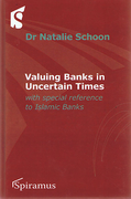 Cover of Valuing Banks in Uncertain Times:  With Special Reference to Islamic Banks
