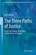 Cover of The Three Paths of Justice: Court Proceedings, Arbitration, and Mediation in England