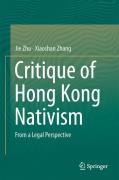 Cover of Critique of Hong Kong Nativism: From a Legal Perspective