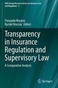 Cover of Transparency in Insurance Regulation and Supervisory Law: A Comparative Analysis