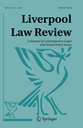 Cover of Liverpool Law Review: A Journal of Contemporary Legal and Social Policy Issues - Print + Basic Online