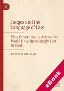 Cover of Judges and the Language of Law: Why Governments Across the World Have Increasingly Lost in Court (eBook)
