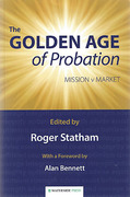 Cover of The Golden Age of Probation: Mission v Market