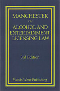 Cover of Manchester on Alcohol and Entertainment Licensing Law